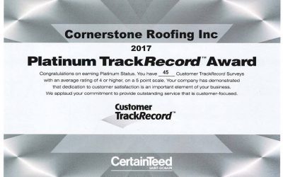 Cornerstone Roofing achieves CertainTeed’s Platinum Level TrackRecord Customer Approval Award